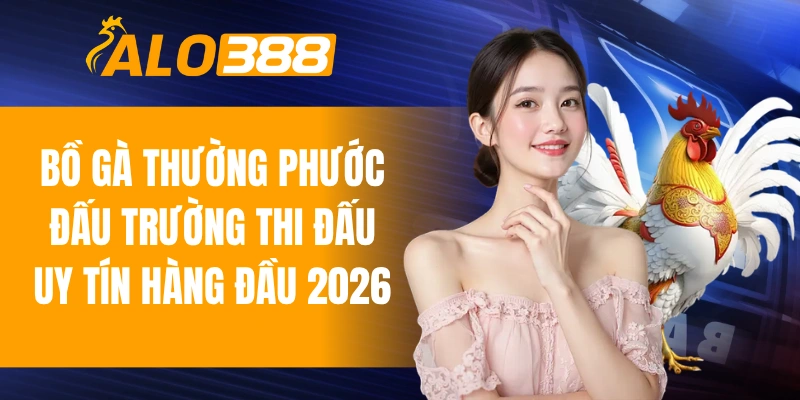 Bồ gà Thường Phước
